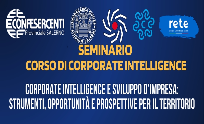 Corporate Intelligence e sviluppo d’impresa: a Salerno il confronto tra università, istituzioni e mondo produttivo