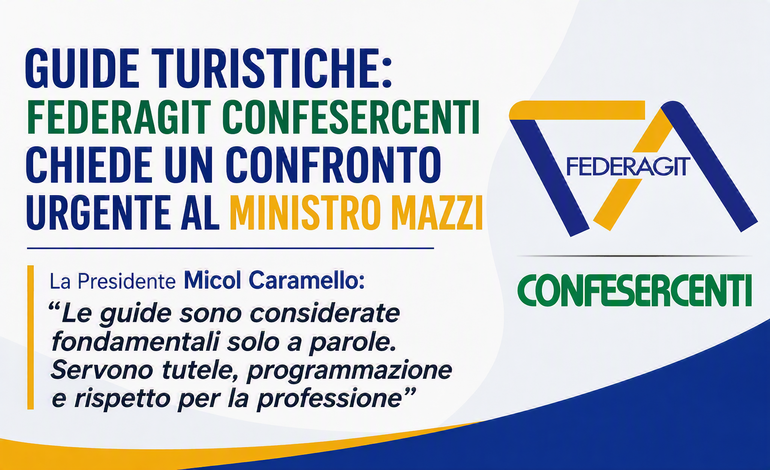 Guide turistiche: Federagit Confesercenti chiede un confronto urgente al ministro Mazzi