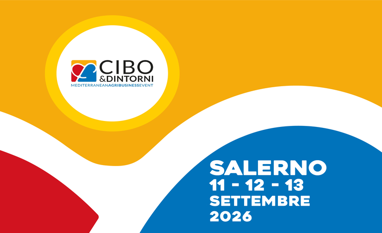 Cibo & Dintorni 2026: a Salerno la XV edizione